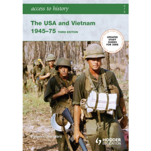 Hodder Education Access to History: The USA and Vietnam 1945-75 3rd Edition (häftad)