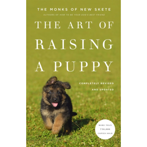 Little, Brown & Company The Art Of Raising A Puppy (inbunden, eng)