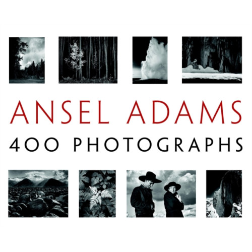 Little, Brown & Company Ansel Adams' 400 Photographs (inbunden, eng)