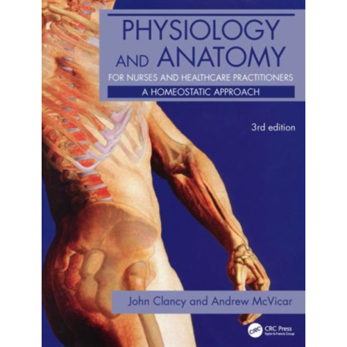 Taylor & francis ltd Physiology and Anatomy for Nurses and Healthcare Practitioners (häftad, eng)