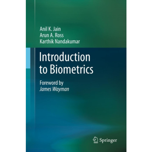 Springer-Verlag New York Inc. Introduction to Biometrics (inbunden, eng)