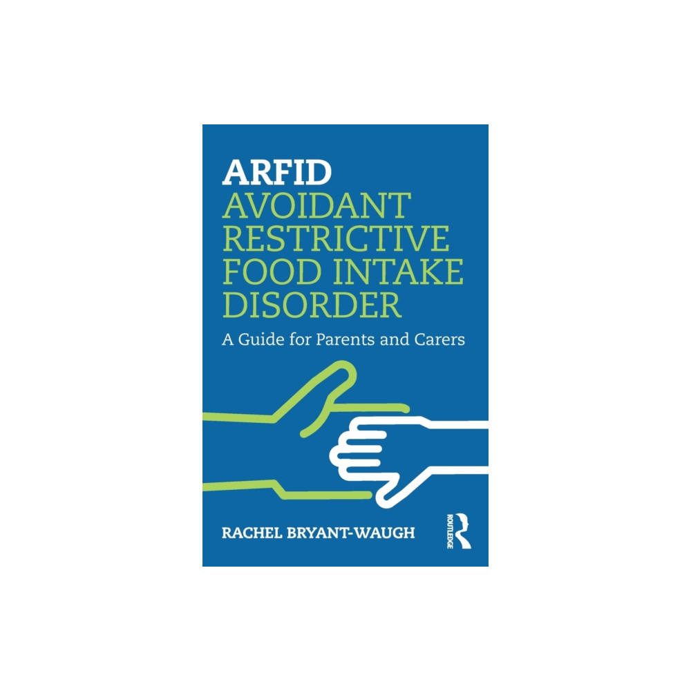 Produktbild för ARFID Avoidant Restrictive Food Intake Disorder (häftad, eng)