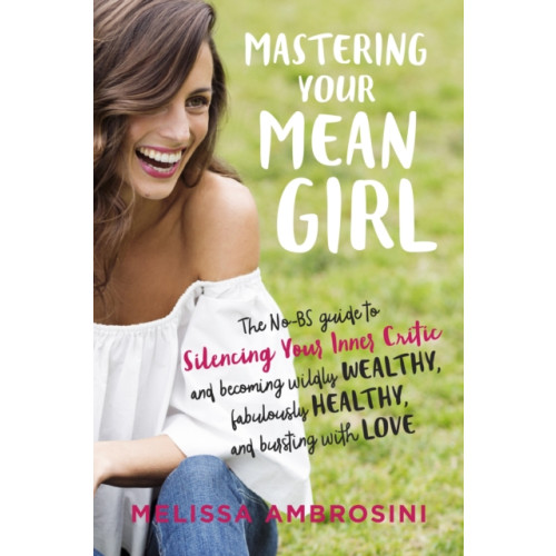 Tarcher/Putnam,US Mastering Your Mean Girl (häftad, eng)