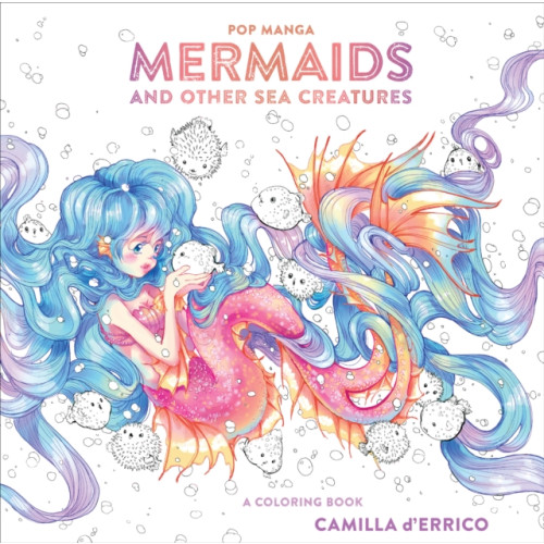 Potter/Ten Speed/Harmony/Rodale Pop Manga Mermaids and Other Sea Creatures (häftad, eng)