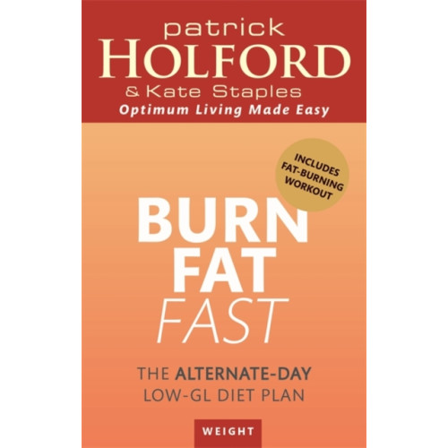 Little, Brown Book Group Burn Fat Fast (häftad, eng)