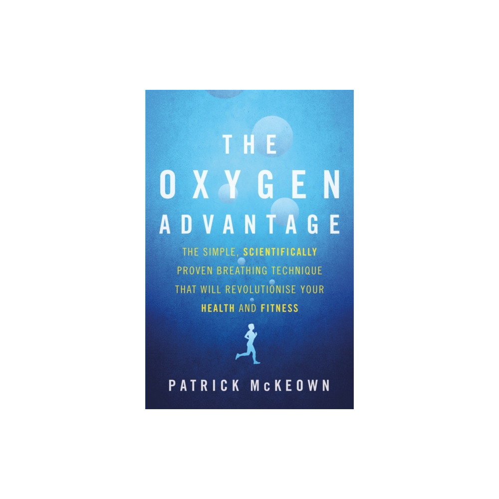 Produktbild för The Oxygen Advantage (häftad, eng)