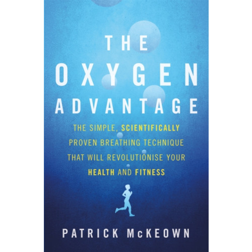 Little, Brown Book Group The Oxygen Advantage (häftad, eng)