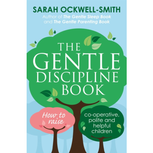 Little, Brown Book Group The Gentle Discipline Book (häftad, eng)