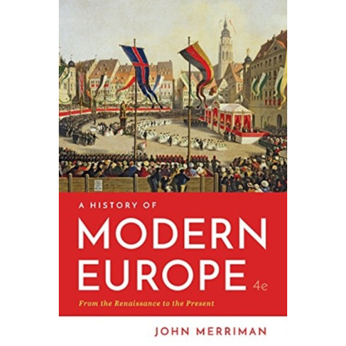 WW Norton & Co A History of Modern Europe (häftad, eng)