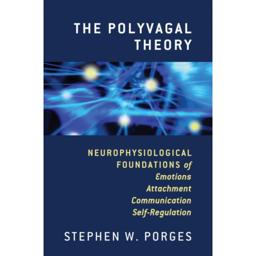 WW Norton & Co The Polyvagal Theory (inbunden, eng)