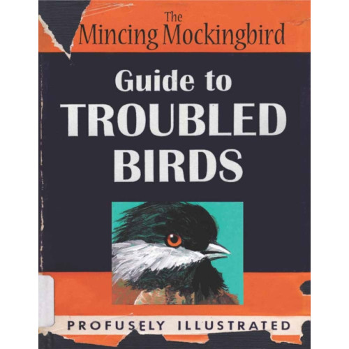 Penguin Putnam Inc Guide To Troubled Birds (inbunden, eng)