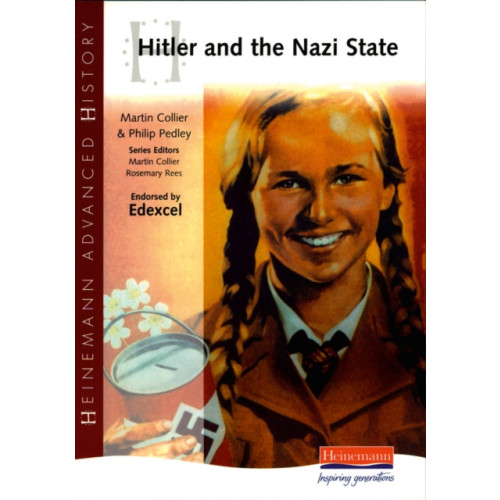 Pearson Education Limited Heinemann Advanced History: Hitler and the Nazi State (häftad, eng)