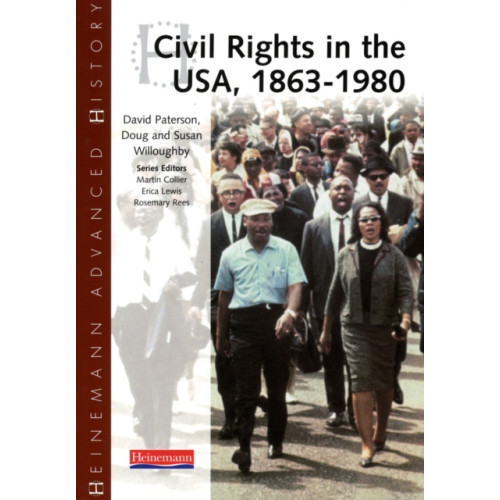 Pearson Education Limited Heinemann Advanced History: Civil Rights in the USA 1863-1980 (häftad, eng)