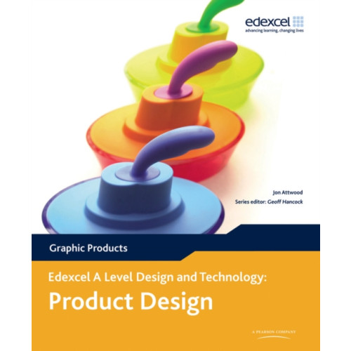 Pearson Education Limited A Level Design and Technology for Edexcel: Product Design: Graphic Products (häftad, eng)