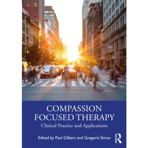 Taylor & francis ltd Compassion Focused Therapy (häftad, eng)