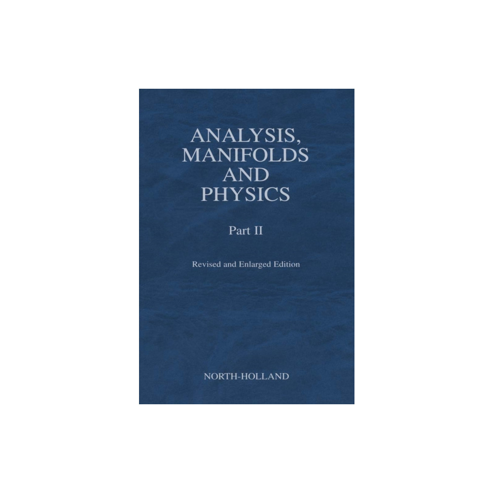 Produktbild för Analysis, Manifolds and Physics, Part II - Revised and Enlarged Edition (inbunden, eng)