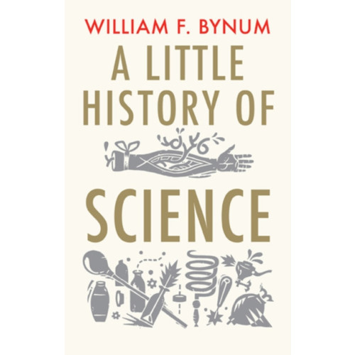 Yale university press A Little History of Science (häftad, eng)