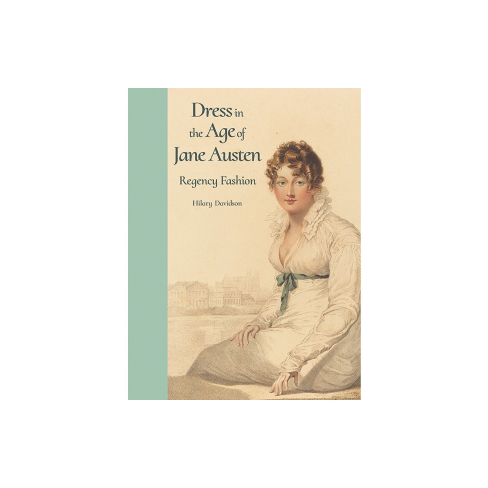 Produktbild för Dress in the Age of Jane Austen (inbunden, eng)