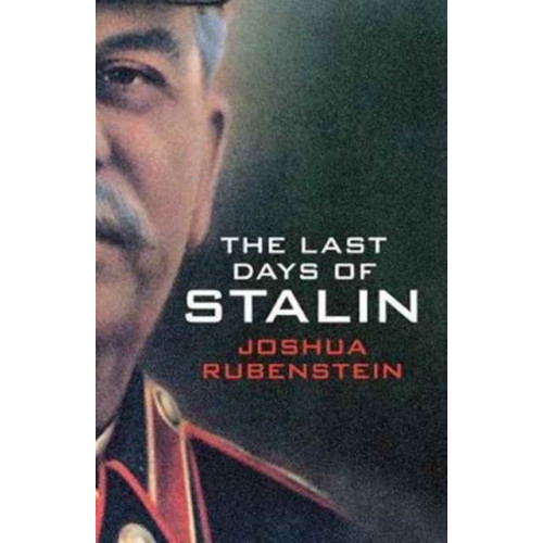 Yale university press The Last Days of Stalin (häftad, eng)