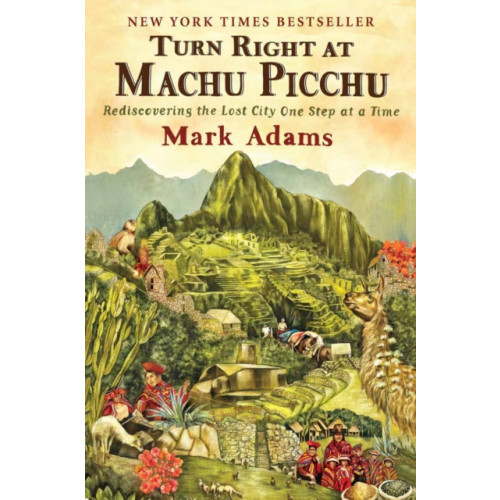 Penguin Putnam Inc Turn Right At Machu Picchu (häftad, eng)