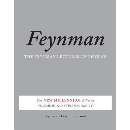 Basic Books The Feynman Lectures on Physics, Vol. III (häftad, eng)
