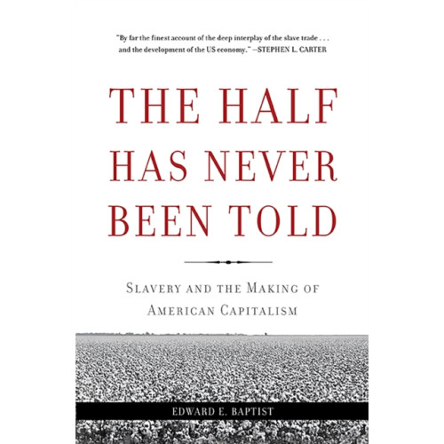 Basic Books The Half Has Never Been Told (häftad, eng)