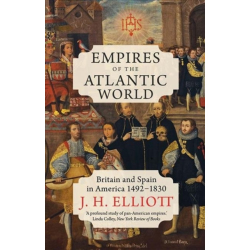 Yale university press Empires of the Atlantic World (häftad, eng)