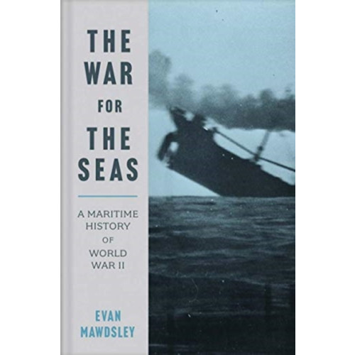 Yale university press The War for the Seas (häftad, eng)
