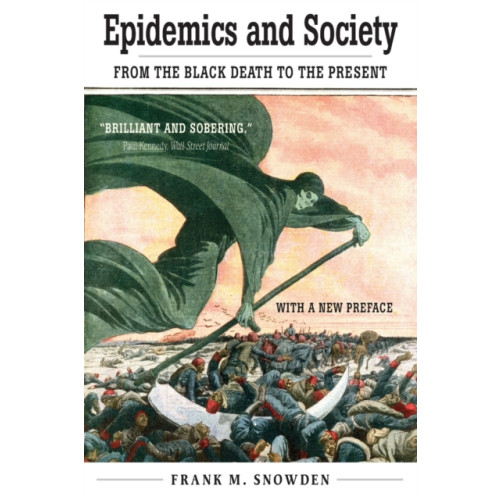 Yale university press Epidemics and Society (häftad, eng)