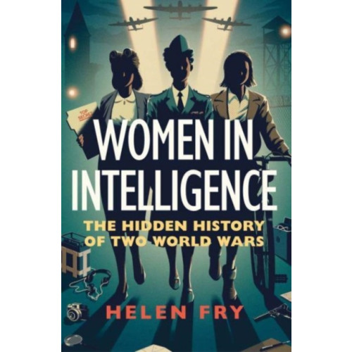 Yale university press Women in Intelligence (inbunden, eng)