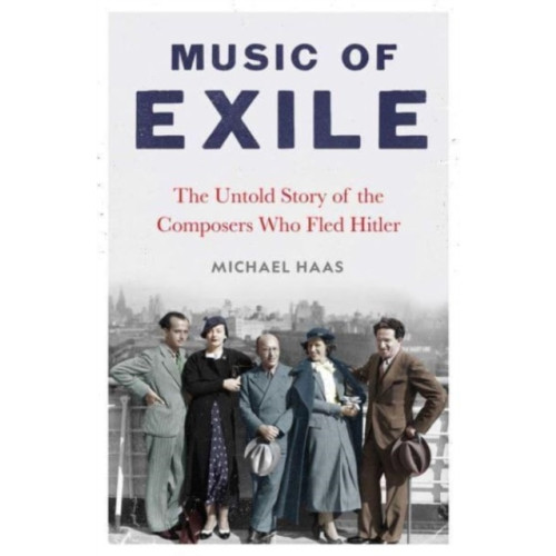 Yale university press Music of Exile (inbunden, eng)