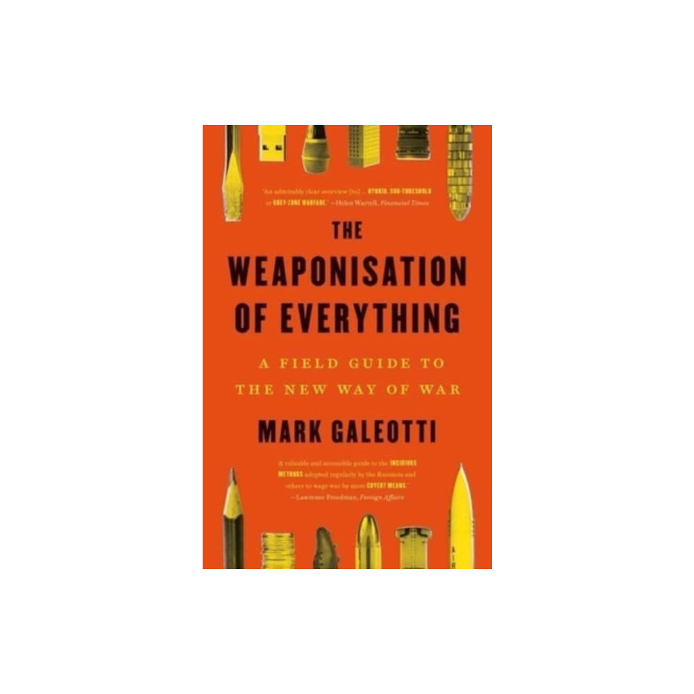 Produktbild för The Weaponisation of Everything (häftad, eng)