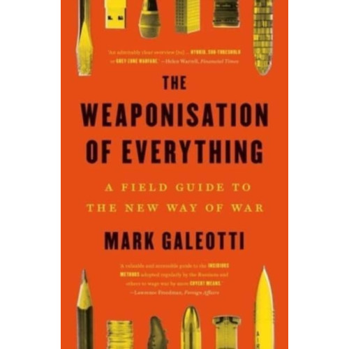 Yale university press The Weaponisation of Everything (häftad, eng)