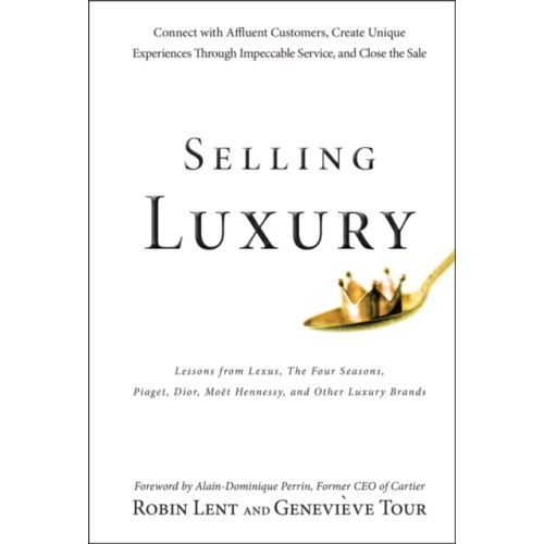 John Wiley & Sons Inc Selling Luxury (inbunden, eng)