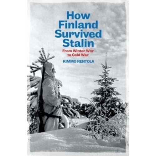 Yale university press How Finland Survived Stalin (inbunden, eng)