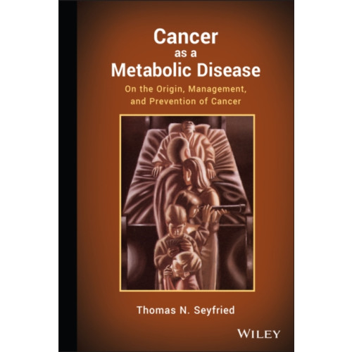 John Wiley & Sons Inc Cancer as a Metabolic Disease (inbunden, eng)