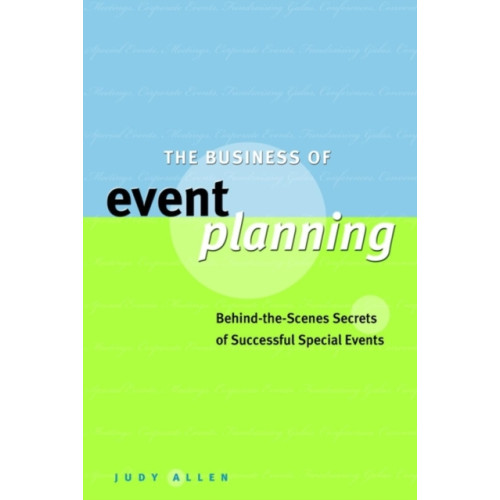 John Wiley & Sons Inc The Business of Event Planning (inbunden, eng)