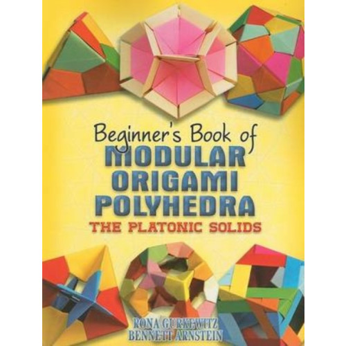 Dover publications inc. Beginner'S Book of Modular Origami Polyhedra (häftad, eng)