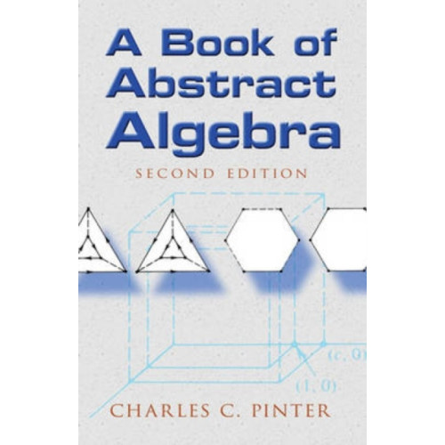 Dover publications inc. Book of Abstract Algebra (häftad, eng)