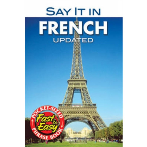 Dover publications inc. Say it in French (häftad, eng)
