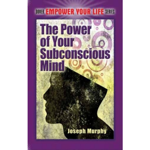 Dover publications inc. The Power of Your Subconscious Mind (häftad, eng)