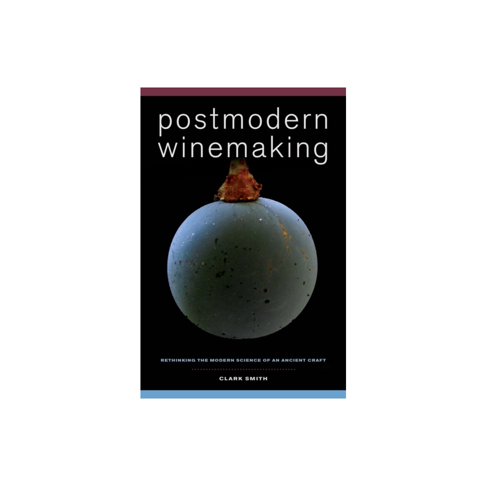 Produktbild för Postmodern Winemaking (inbunden, eng)