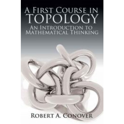 Dover publications inc. A First Course in Topology (häftad, eng)