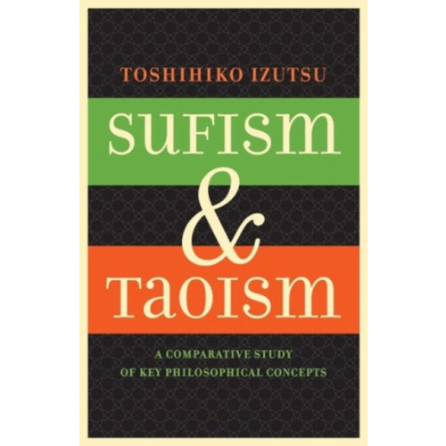 University of california press Sufism and Taoism (häftad, eng)