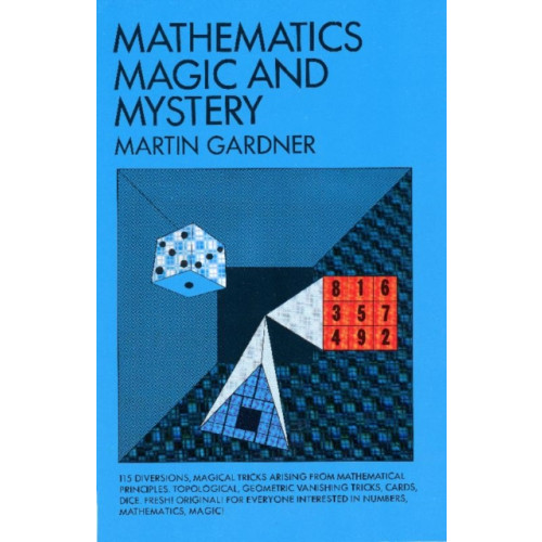 Dover publications inc. Mathematics, Magic and Mystery (häftad, eng)