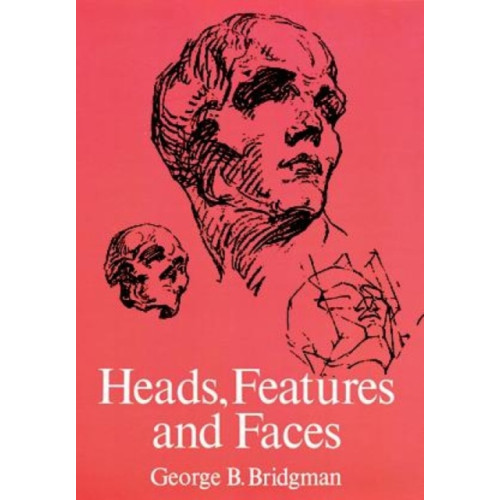 Dover publications inc. Heads, Features and Faces (häftad)