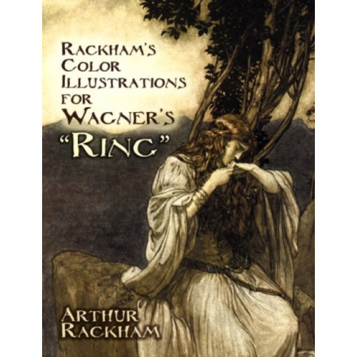 Dover publications inc. Rackham'S Color Illustrations for Wagner's "Ring (häftad)