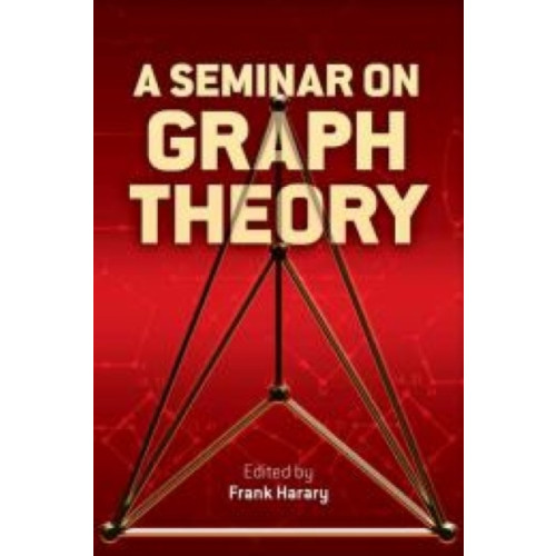 Dover publications inc. A Seminar on Graph Theory (häftad)