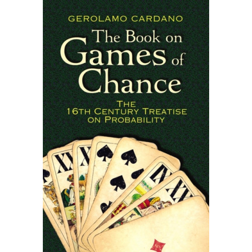 Dover publications inc. The Book on Games of Chance: the 16th Century Treatise on Probability (häftad)