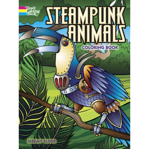 Dover publications inc. Steampunk Animals Coloring Book (häftad)